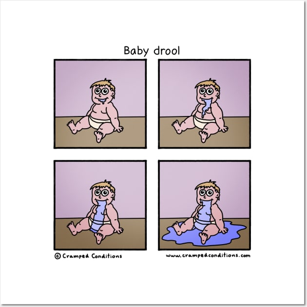 Baby drool Wall Art by crampedconditions